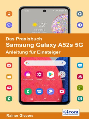 cover image of Das Praxisbuch Samsung Galaxy A52s 5G--Anleitung für Einsteiger
